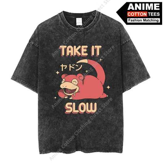 Camiseta Slowpoke "Take It Slow "
